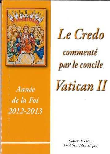 Le Credo commenté par le Concile Vatican II
