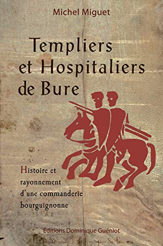 Templiers et Hospitaliers de Bure