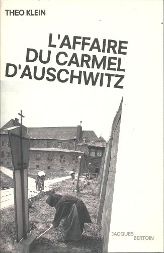 L'affaire du Carmel d' Auschwitz