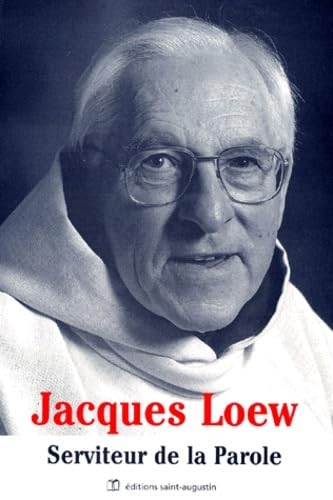 Jacques Loew Serviteur de la Parole