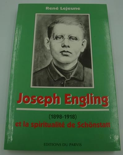 Joseph Engling (1898-1918) et la spiritualité de Schönstatt