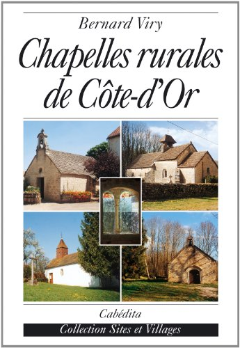 Chapelles rurales de Côte d'Or