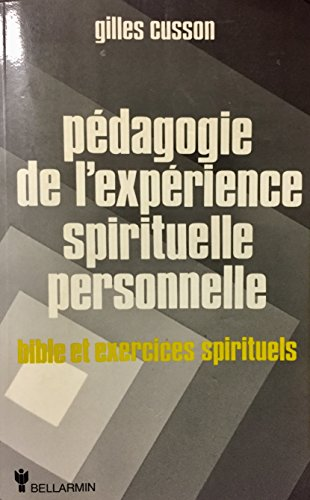 Pédagogie de l'expérience spirituelle personnelle