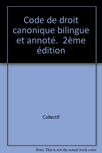 Code de Droit canonique bilingue et annoté