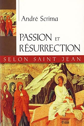 Passion et résurrection