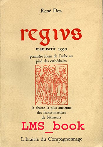 Regius. manuscrit anglais de 1390 en forme de poème, d'auteur inconnu authentique témoignage de statuts d'obligation, observés par les maçons opératifs du Moyen-Age