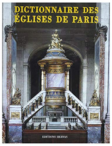 Dictionnaire des Eglises de Paris
