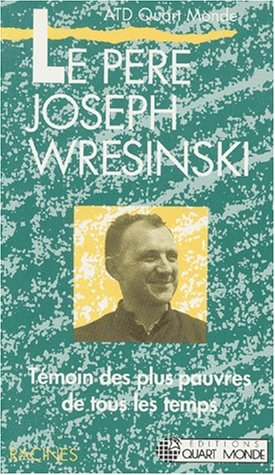 Le père Joseph Wresinski