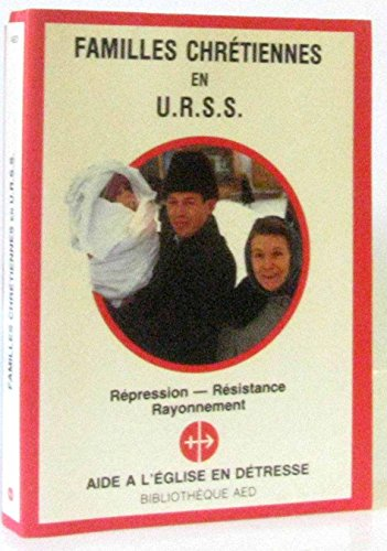 Familles chrétiennes en URSS