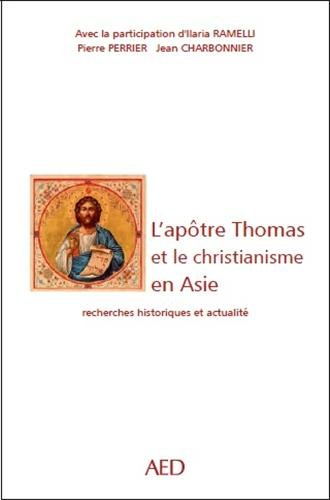 L'apôtre Thomas et le christianisme en Asie