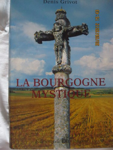 La Bourgogne mystique