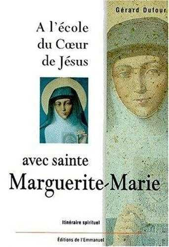 A l'école du Coeur de jésus avec sainte Marguerite -Marie