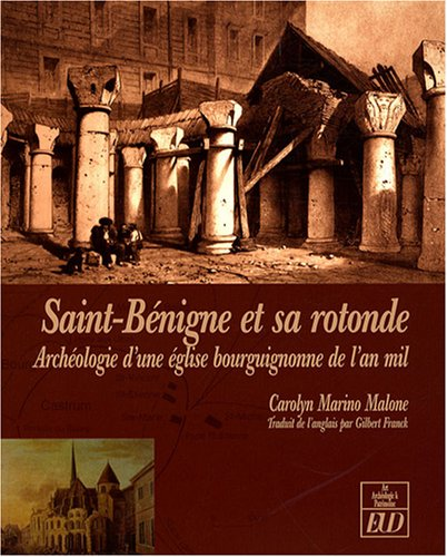Saint-Bénigne et sa rotonde