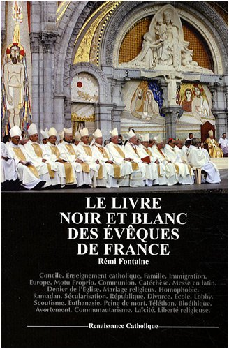 Le livre noir et blanc des évêques de France