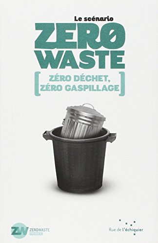 Le scénario zéro waste