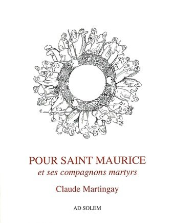 Pour Saint Maurice et ses compagnons martyrs
