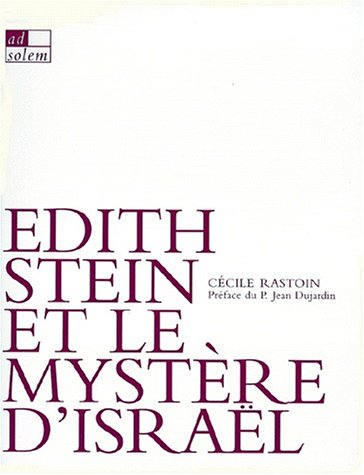 Edith Stein et le mystère d'Israël