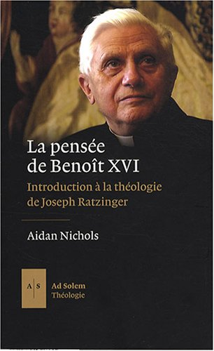 La pensée de Benoît XVI