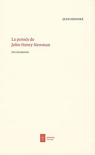 La pensée de John Henry Newman
