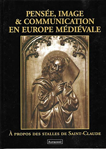 Pensée, image et communication en Europe médiévale