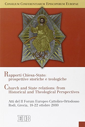 Rapporti Chiesa-Stato : Prospettive storiche e teologiche