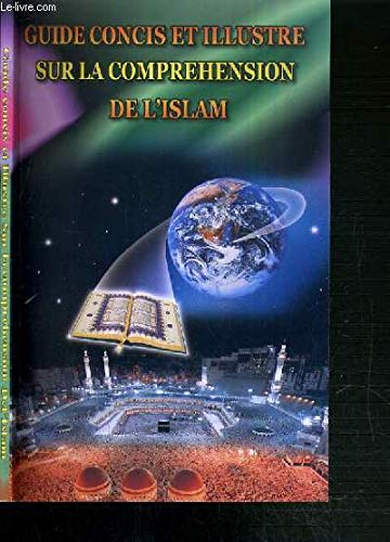 Guide concis et illustré sur la compréhension de l'islam