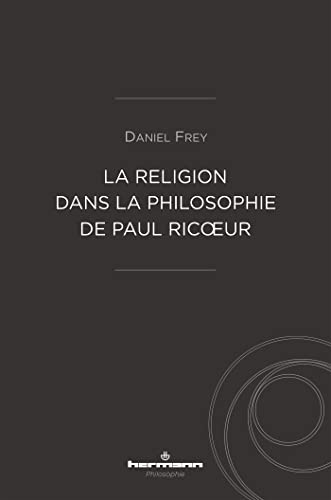 La religion dans la philosophie de Paul Ricoeur
