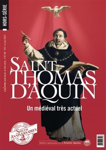 Saint Thomas d'Aquin. Un médiéval très actuel